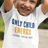 Einzelkind-Energie-Schwangerschaftsankündigung-Gag Kleinkind T-shirt