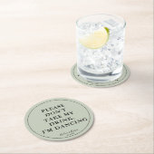 Einzigartig Eukalyptus Grün Bitte nimm meinen Drin Runder Pappuntersetzer (Vor Ort)