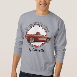 Einzigartig, mein Corvette Sweatshirt
