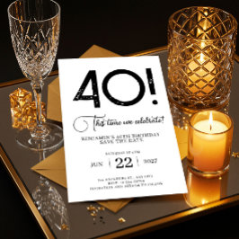 Einzigartig Minimalistisch Save the Date 40. Gebur Einladung