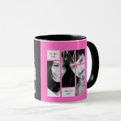 Einzigartig Moderne Foto Tasse mit Text Pink Black (VorderseiteRechts)