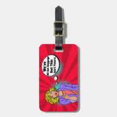 Einzigartig Wir haben alle Gepäck got, aber das is Gepäckanhänger (Vorderseite vertikal)