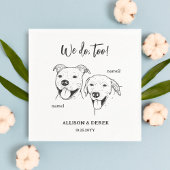 Einzigartige 2 Hunde Haustiere Wir tun zu Hochzeit Serviette