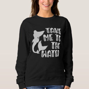 Einzigartige Meerjungfrau bringt mich zum Wassermä Sweatshirt