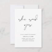 Einzigartige moderne Kalligrafie Sie sagte ja Verl Einladung (Vorderseite)
