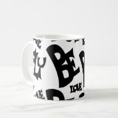 Einzigartige Schwarz-Weiß-Tasse Motivierend "Be Bo Kaffeetasse (Vorderseite Links)