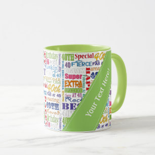Einzigartige und besondere Geschenke zum 40. Gebur Tasse
