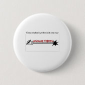 EINZIGARTIGE VISION BUTTON (Vorderseite)