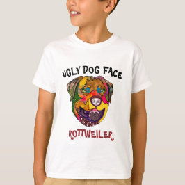 Einzigartiger Rottweiler hässlicher Hund Gesicht T T-Shirt