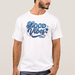 Einzigartiges Blau GOOD VIBES ONLY Künstlerisches T-Shirt