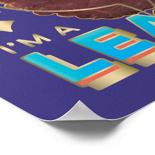 Einzigartiges Design "I m a Leader" Poster (Ecke)