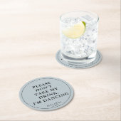 Einzigartiges Dusty Blue Bitte nimm meinen Drink n Runder Pappuntersetzer (Vor Ort)