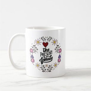 Einzigartiges Frauendesign mit positiver Botschaft Kaffeetasse