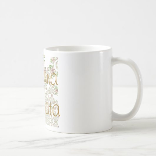 Einzigartiges Hakuna Matata Design: Serene Vibes Kaffeetasse (Rechts)