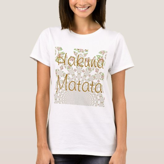 Einzigartiges Hakuna Matata Design: Serene Vibes T-Shirt (Vorderseite)