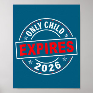Einziges Kind läuft 2026 aus Schwangerschaftsankün Poster