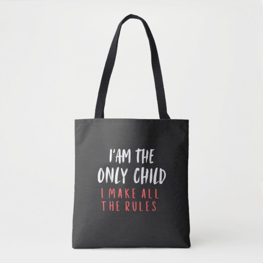 Einziges Kind Lustiger Familienhumor Tasche (Vorderseite)