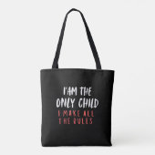 Einziges Kind Lustiger Familienhumor Tasche (Rückseite)