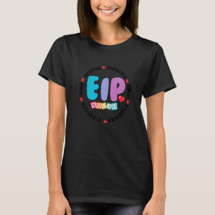 EIP Early Intervention Program Intervention T-Shirt