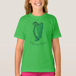 Éirinn go Brách (Irland bis Ende der Zeit) T-Shirt