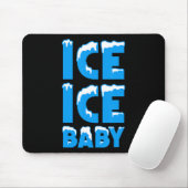 Eis Eis Mousepad (Mit Mouse)