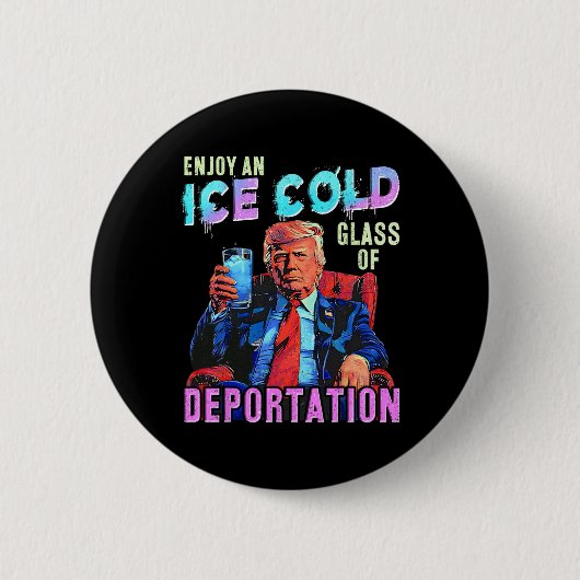 Eis genießt ein eiskaltes Gl der Deportation 1 Button (Vorderseite)
