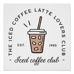 Eis-Kaffee-Latte-Liebhaber-Club-Ästhetik-lustig Poster