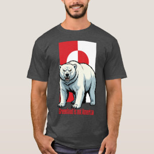 Eisbär Grönland ist nicht amerikanisch T-Shirt