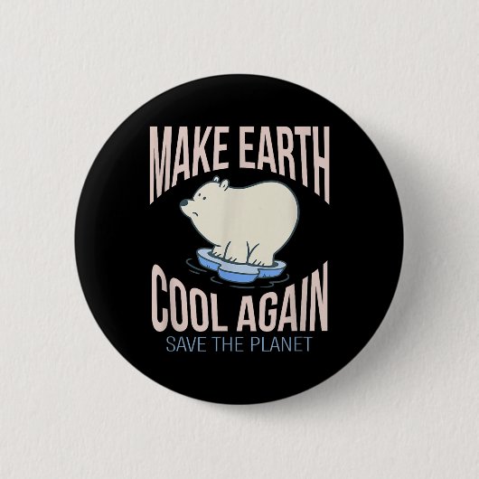Eisbär macht Erde wieder Cool zum Klimaschutz Button (Vorderseite)