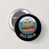 Eisberg-er Funny Cheeseburger Pun Dark BG Button (Vorne & Hinten)