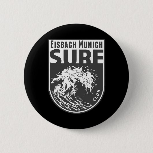 Eisch, München Surf-Souvenir Surfen Wellen Urlaub Button (Vorderseite)