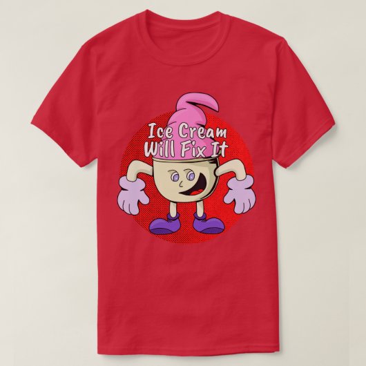 Eiscreme behebt sie T-Shirt (Design vorne)