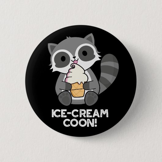 Eiscreme Coon Funny Animal Racoon Pun Dark BG Button (Vorderseite)