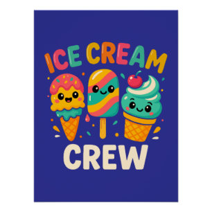 Eiscreme Crew Niedlich Ice Creme Poster