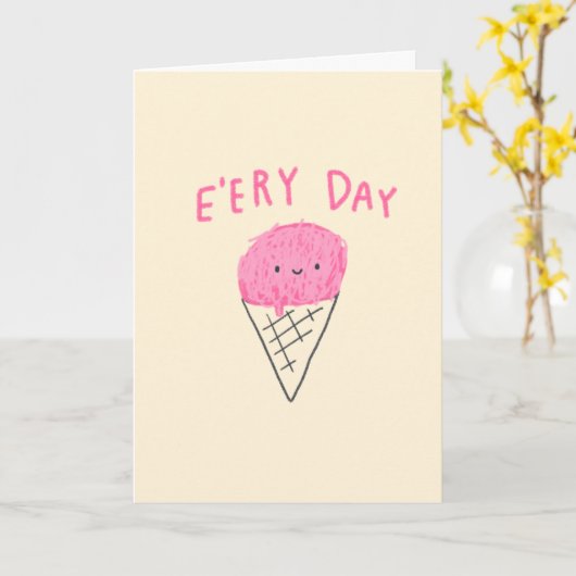 Eiscreme E'ery Day! Karte (Gelbe Blume)