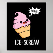 Eiscreme Funny Ice Cone Pun Dark BG Poster (Vorne)