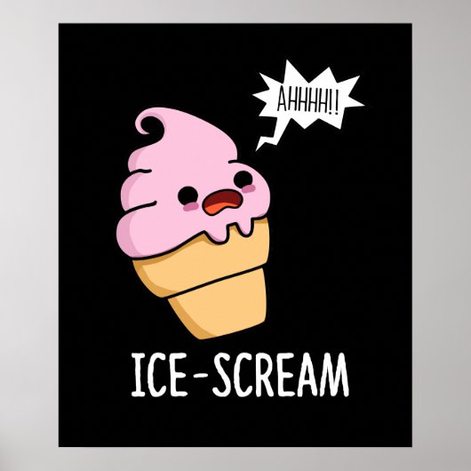 Eiscreme Funny Ice Cone Pun Dark BG Poster (Vorne)