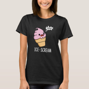 Eiscreme Funny Ice Cone Pun Dark BG T-Shirt