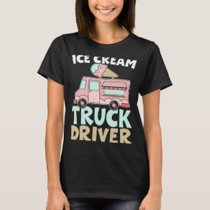 Eiscreme LKW Fahrer Sundae Gelato Dessert T-Shirt
