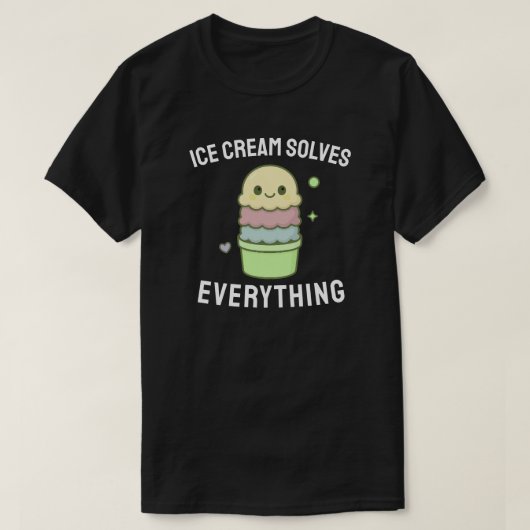 Eiscreme löst alles T-Shirt (Design vorne)