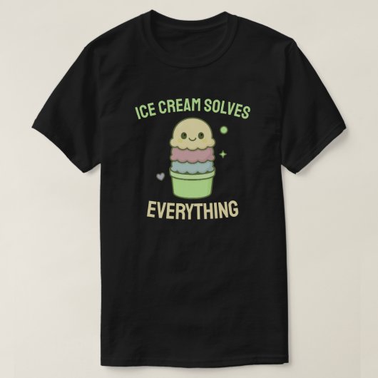 Eiscreme löst alles T-Shirt (Design vorne)