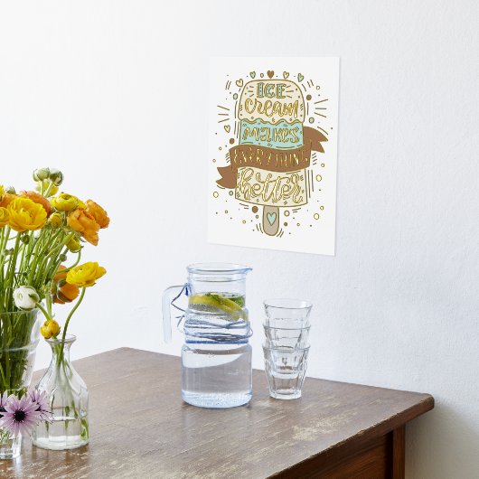 Eiscreme macht alles besser - Buchstaben Foliendrucke (Ablage(Küche))