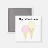 Eiscreme - Meine Schwäche Magnet (Vorderseite/Rückseite)