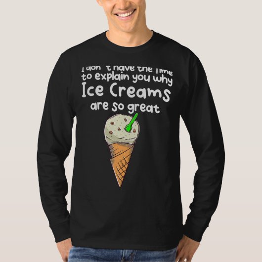 Eiscreme sind so groß T-Shirt (Vorderseite)