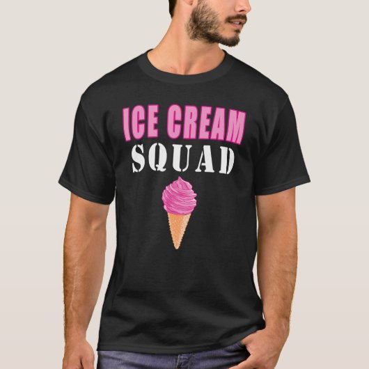 Eiscreme Squad Girl Funny Quotes T-Shirt (Vorderseite)