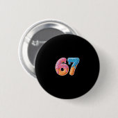 Eiscreme-Tropf-Sechs-Sieben-6-7-Meme-67 Button (Vorne & Hinten)