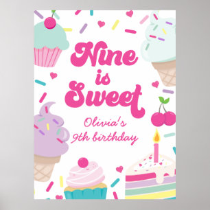Eiscreme und Cake Nine ist süß 9. Geburtstag Poster