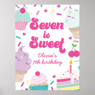 Eiscreme und Kuchen Sieben ist süß 7. Geburtstag Poster