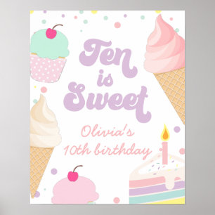 Eiscreme und Kuchen Zehn ist süß 10. Geburtstag Poster