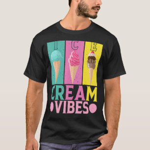Eiscreme Vibes Gelato Sorbet Popsicle Mochi T-Shirt